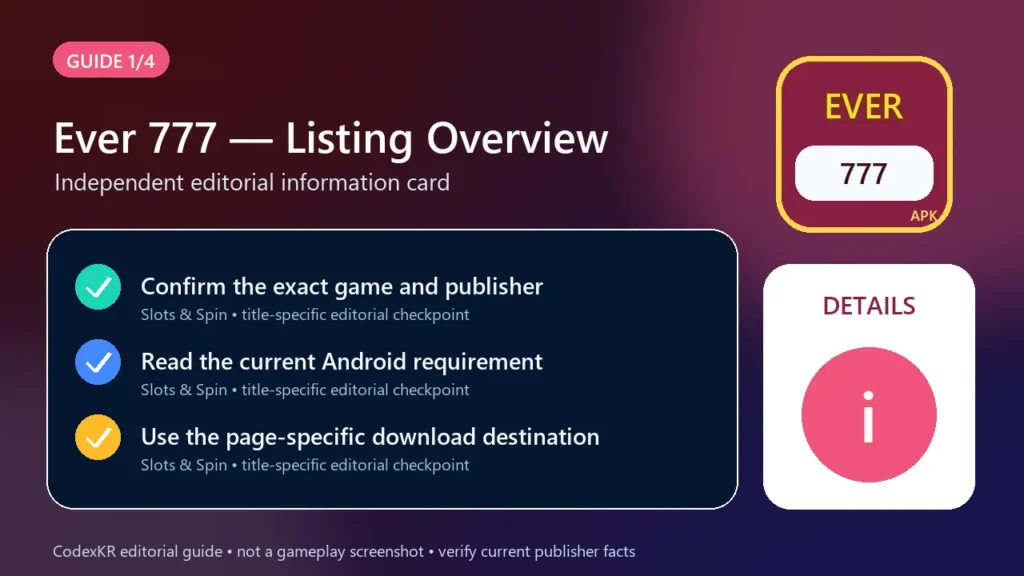 Ever 777 APK information and safety guide card 1